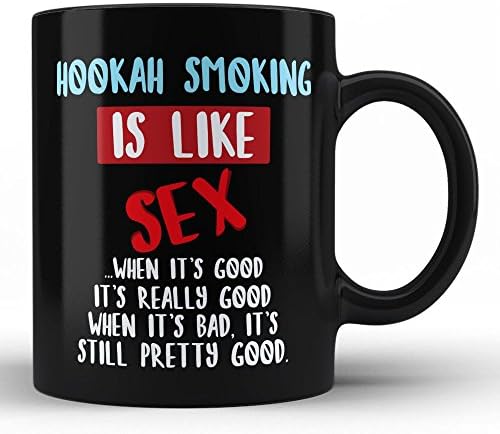 Dom roba nargile pušenje je kao seks Funny citat crna kafa šolja od HOM