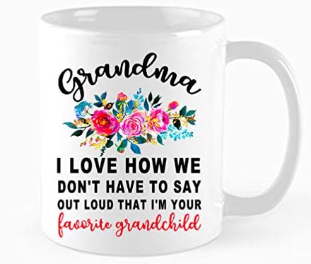 Smiješna šolja za kafu, Bako Volim kako ne moram naglas da kažem, Ja sam tvoja omiljena šolja za unuke, Najbolji poklon za baku, rođendan,