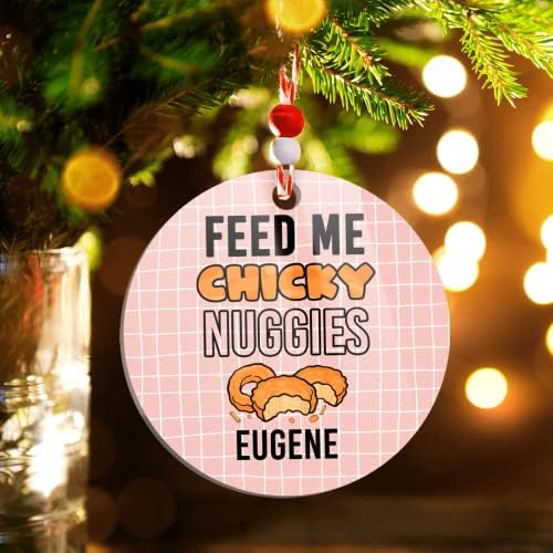 Personalizovani viseći Ornament, prilagodite Feed Me Chicken Nugget Ornament sa imenom, dizajnirajte sopstvene dekoracije drveća na Božićnu Novu godinu, poklon za ljubavnika hrane sestru Brother