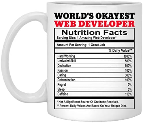 Subin shop svjetski Okayest Web Developer Nutrition Facts šolja za kafu, smiješna Web Developer šolja, Gag poklon za rođendan Božić
