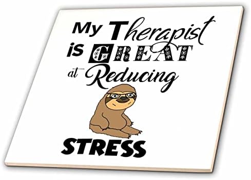 3drose Funny moj terapeut je odličan u smanjenju stresa lijenost terapija Cartoon-Tiles
