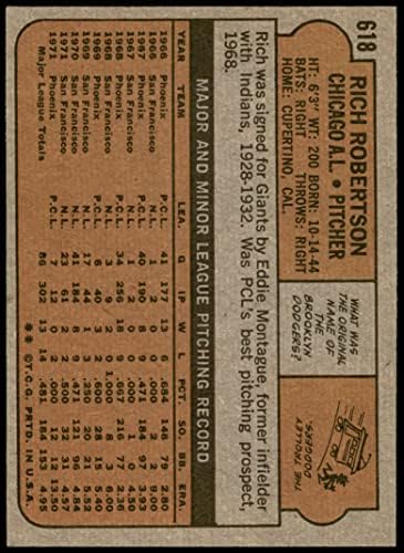 1972 TOPPS # 618 Rich Robertson Chicago bijeli sox Nm White Sox