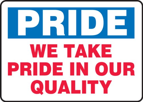 AccuForm MQTL904VP plastični znak, Ponosite se ponosom u našoj kvaliteti, 7 dužine x 10 širine x 0,055 debljine, plavo / crveno na bijeloj boji